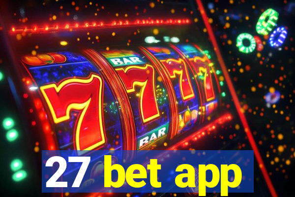 27 bet app